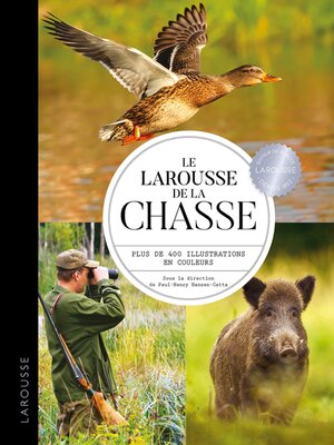 cover image of Larousse de la chasse